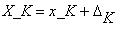 X_K = x_K+Delta[K]