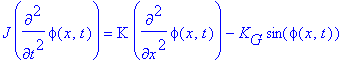 J*diff(phi(x,t),`$`(t,2)) = Kappa*diff(phi(x,t),`$`(x,2))-K[G]*sin(phi(x,t))
